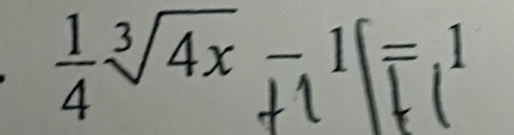 1ª/4x 1 1 = ¹