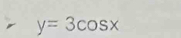 y=3cos x