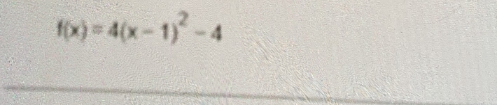 f(x)=4(x-1)^2-4