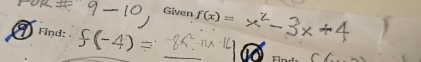 Given f(x)=
I Find: 
_