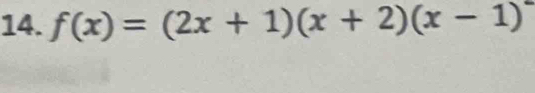 f(x)=(2x+1)(x+2)(x-1)^2