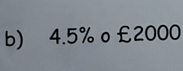 4.5% o £2000