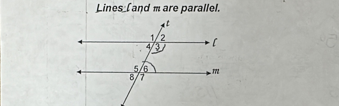 Lines ( and m are parallel.