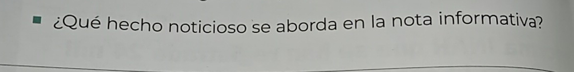 ¿Qué hecho noticioso se aborda en la nota informativa?