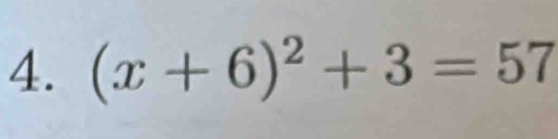 (x+6)^2+3=57