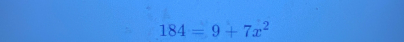 184=9+7x^2