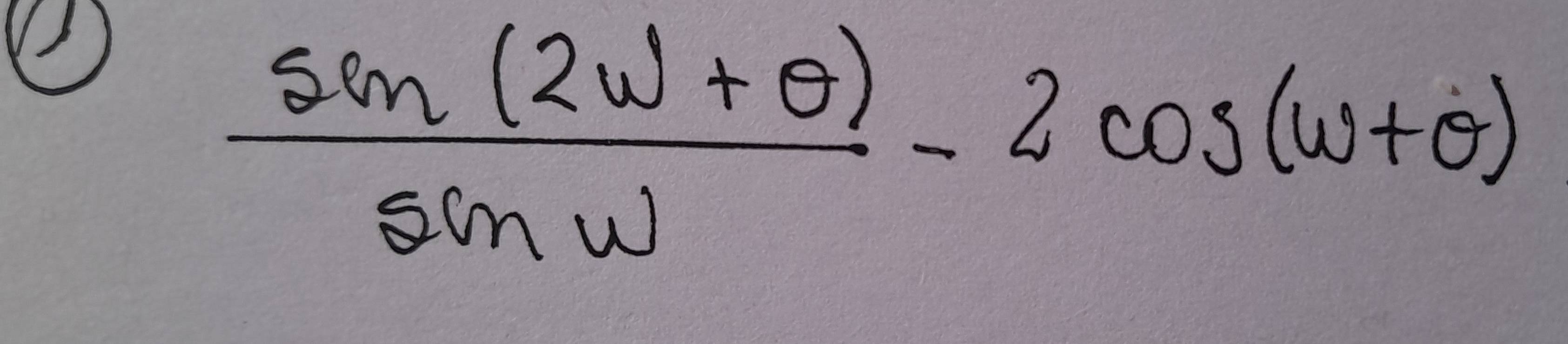  (sin (2w+θ ))/sin w -2cos (w+θ )