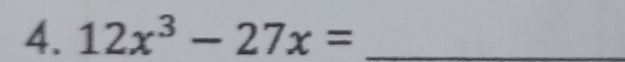 12x^3-27x= _