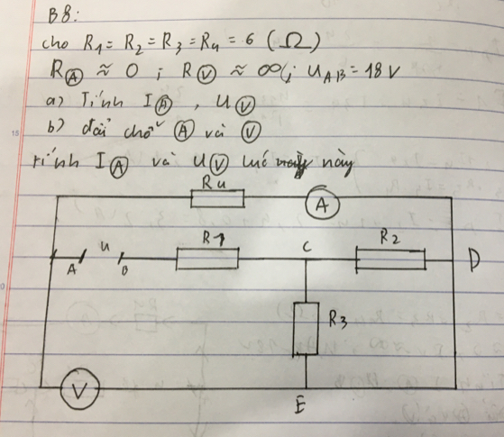 B8:
cho R_1=R_2=R_3=R_4=6(Omega )
R_ enclosecircle4approx 0;R_eapprox 006· u_AB=18V
a) Jinh I_odot ,U_odot 
b) dai ch o ④và @
rinh I (A) va u_boxed ) Ls nay