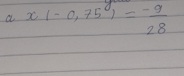 a x_1-0,75°)= (-9)/28 