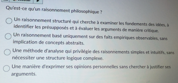 Solved: Qu'est-ce qu'un raisonnement philosophique ? Un raisonnement ...