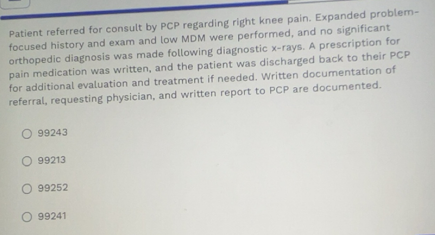 Solved: Patient referred for consult by PCP regarding right knee pain ...