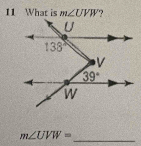 What is m∠ UVW ?
_
m∠ UVW=