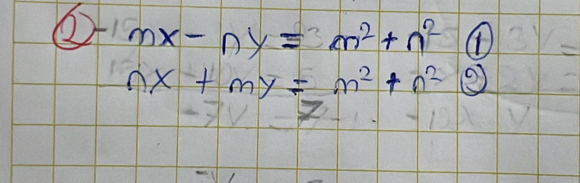 ② mx-ny=m^2+n^2 enclose circle1=
nx+my=m^2+n^2) 1