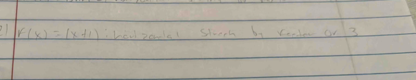 r(x)=(x+1) had zonial Stueck by rooder or 3