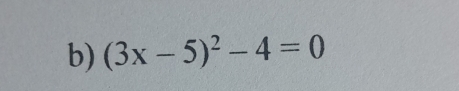 (3x-5)^2-4=0