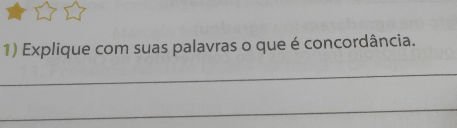 Explique com suas palavras o que é concordância. 
_ 
_