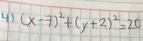 (x-7)^2+(y+2)^2=20