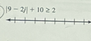 |9-2j|+10≥ 2