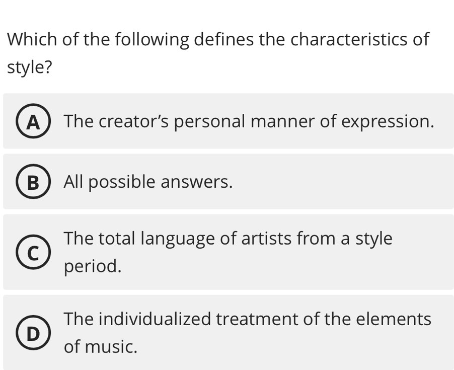 Solved: Which of the following defines the characteristics of style? A ...