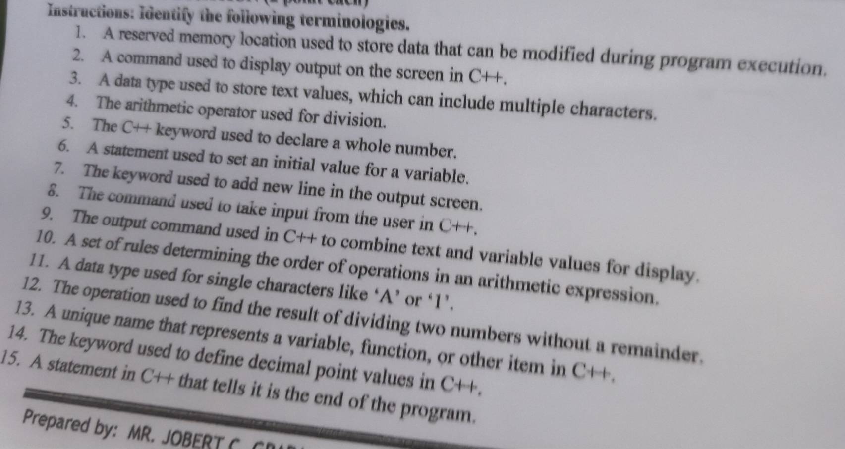 Solved: Instructions: Identify the following terminologies. 1. A ...