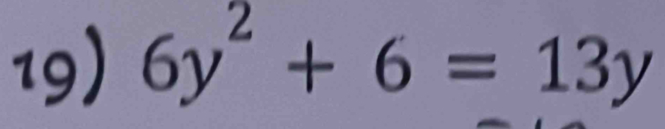 6y^2+6=13y