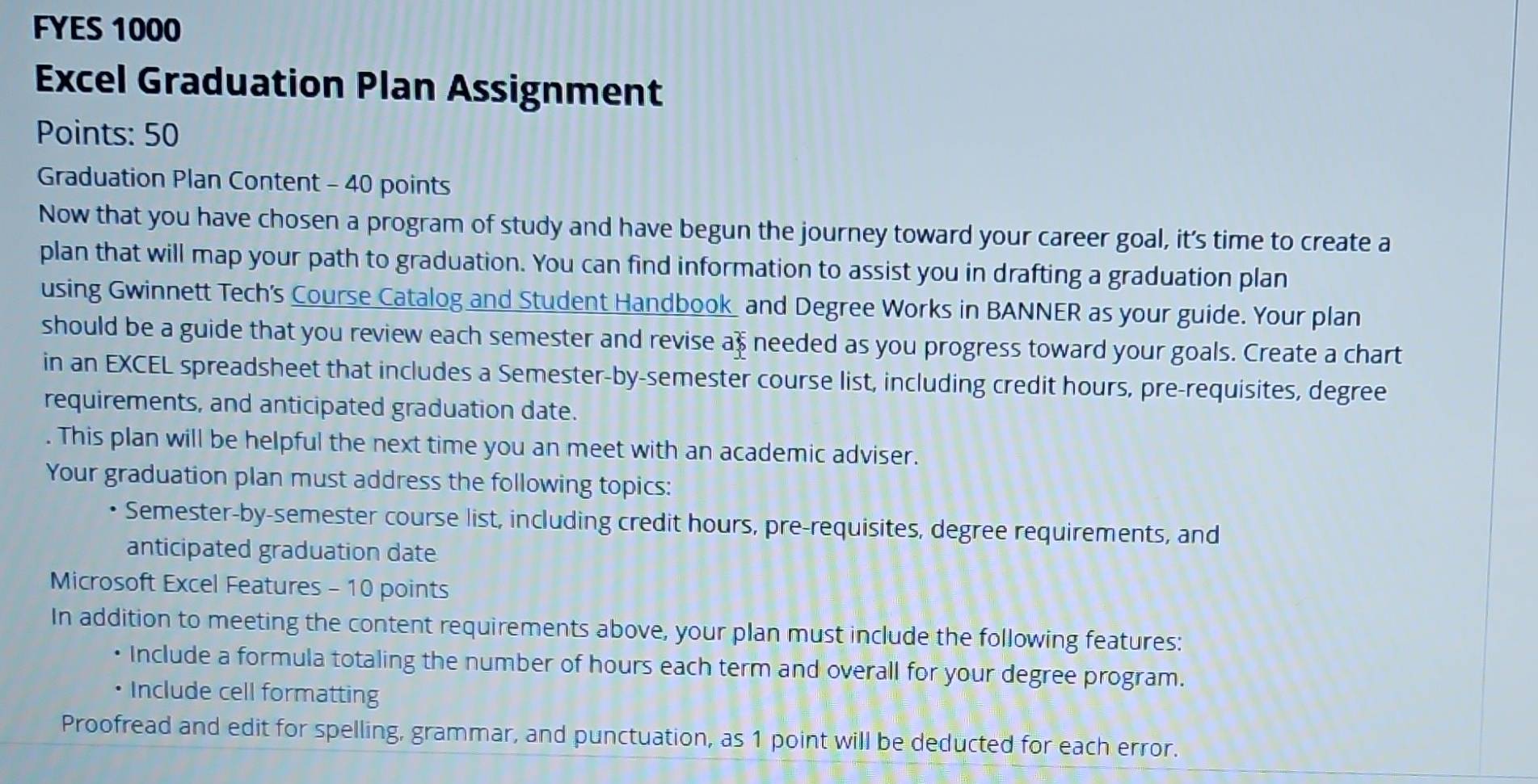 Solved: FYES 1000 Excel Graduation Plan Assignment Points: 50 ...