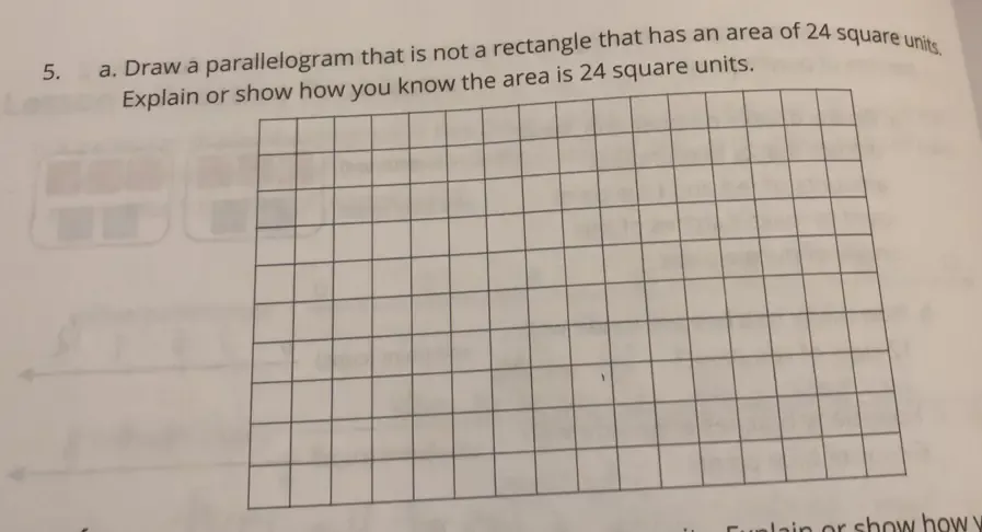 Solved: Draw a parallelogram that is not a rectangle that has an area ...