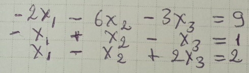 -2x_1-6x_2-3x_3=9