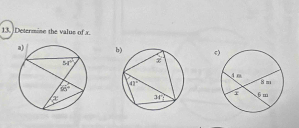 Determine the value of x.
b)
c)