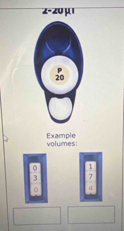 2-20μ 
Example 
volumes:
0
1
3
7
0
4