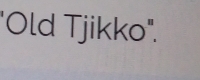 'Old Tjikko''.