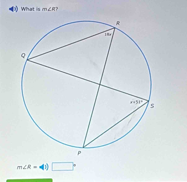 What is m∠ R ?
m∠ R=I)□°