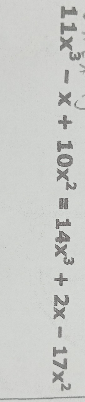 11x^3-x+10x^2=14x^3+2x-17x^2