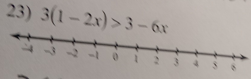 3(1-2x)>3-6x