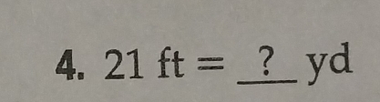 21ft= _ ? yd