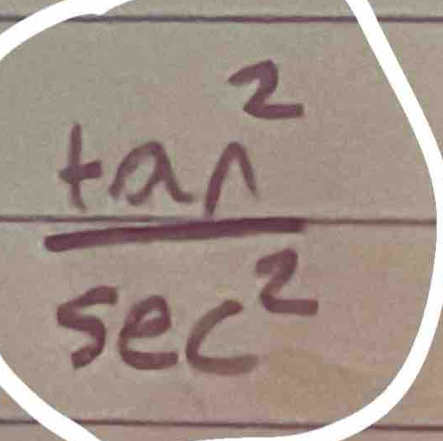  tan^2/sec^2 