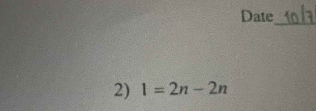 Date_ 
2) l=2n-2n