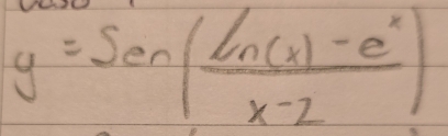 y=sen( (ln (x)-e^x)/x-2 )