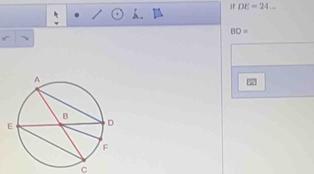 if DE=24...
BD=
~
C