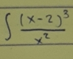 ∈t frac (x-2)^3x^2