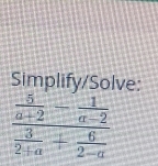 Simplify/Solve: