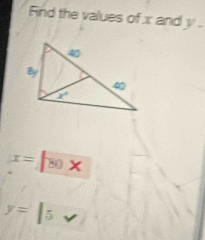 Find the values of x and y-
x=80*
y=|5