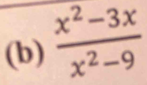  (x^2-3x)/x^2-9 