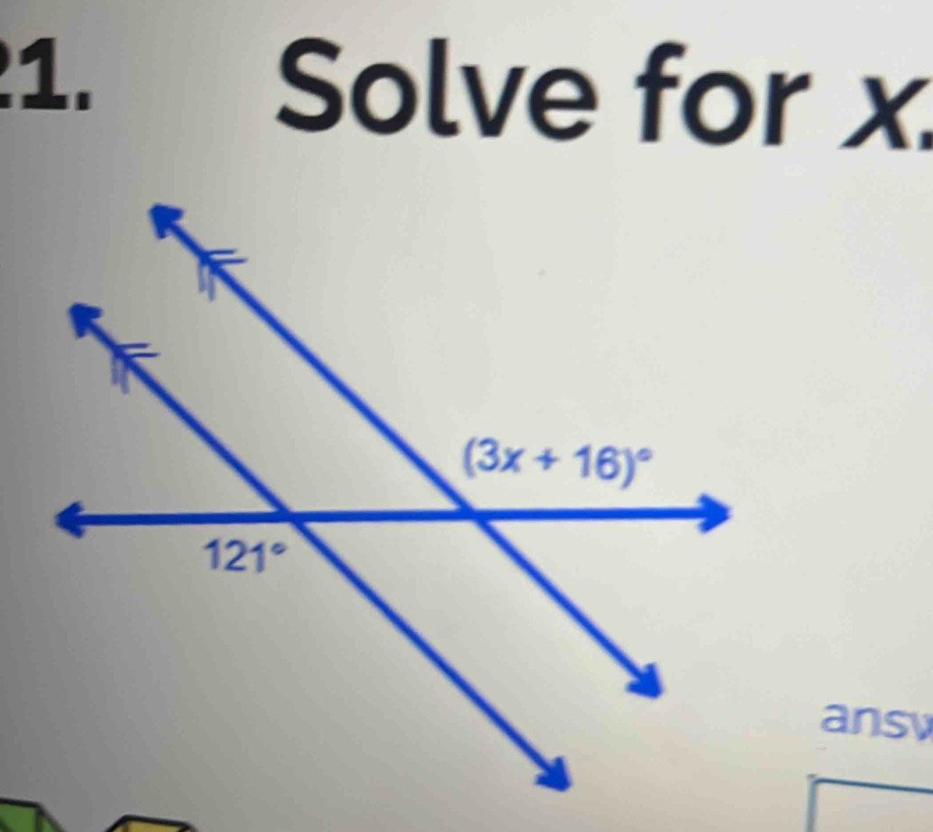 Solve for x
ansy