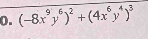 (-8x^9y^6)^2+(4x^6y^4)^3