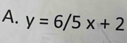 y=6/5x+2