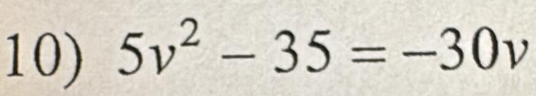 5v^2-35=-30v