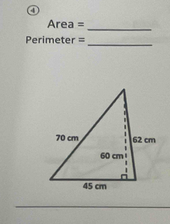 ④ 
_ Area=
Per imeter= _ 
_