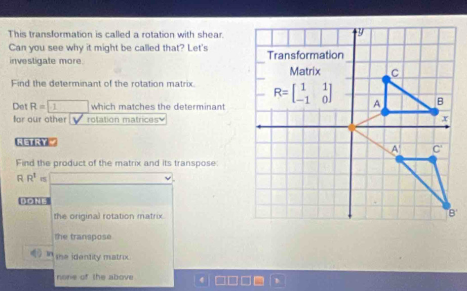 Solved: This transformation is called a rotation with shear. Can you ...